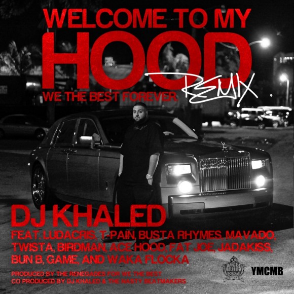 DJ Khaled – Welcome to my Hood Remix Instrumental